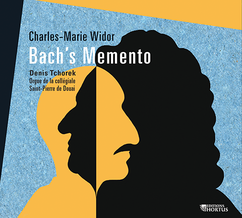 Charles-Marie Widor : Bach's Memento