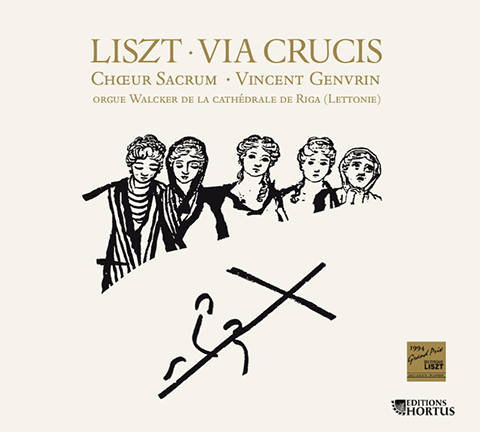 Liszt : Via Crucis